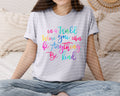 In a World Where You Can Be Anything Be Kind Graphic Tee