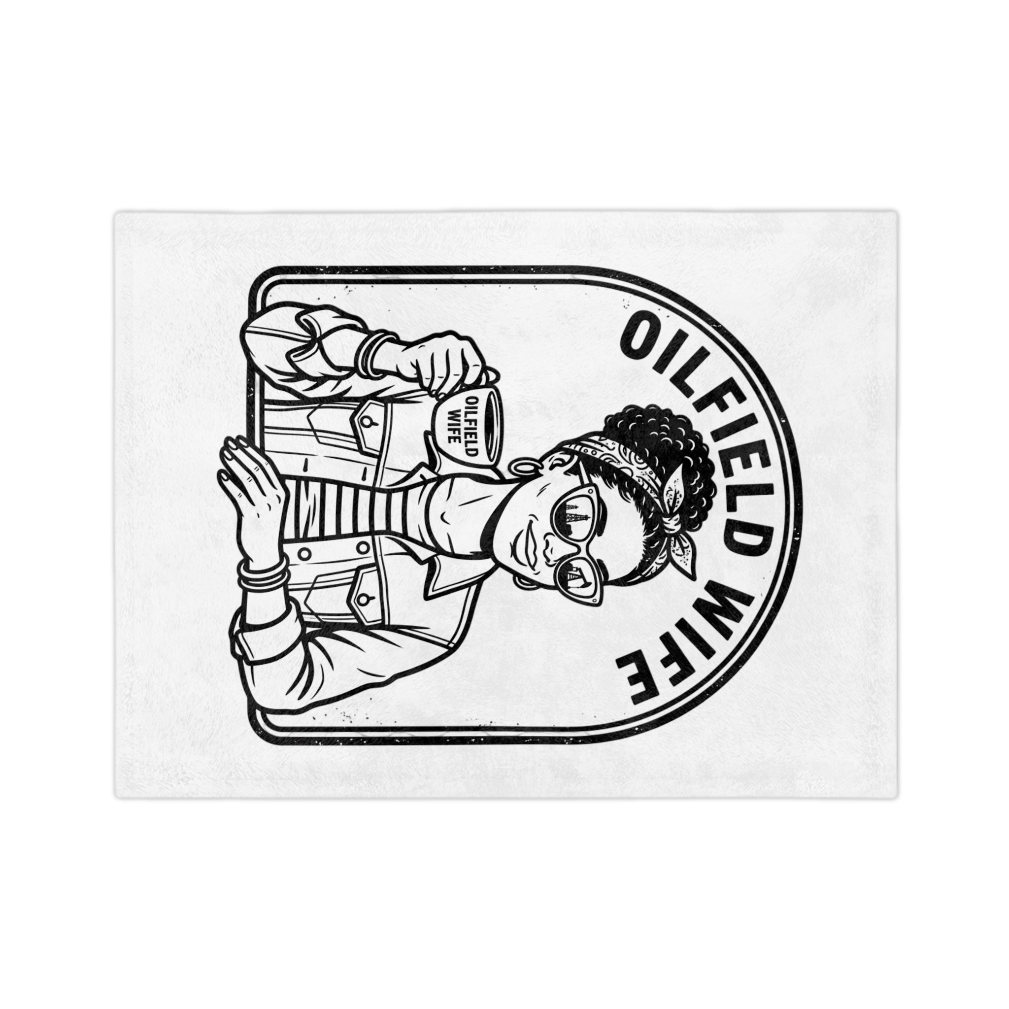 Oilfield Wife Microfiber Throw Blanket – Cozy Velveteen Gift for Oilfield Families