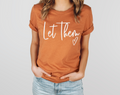 Let Them Bella Canvas Tees