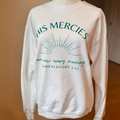 His Mercies Are New Every Morning Minimalist Christian Sweatshirt