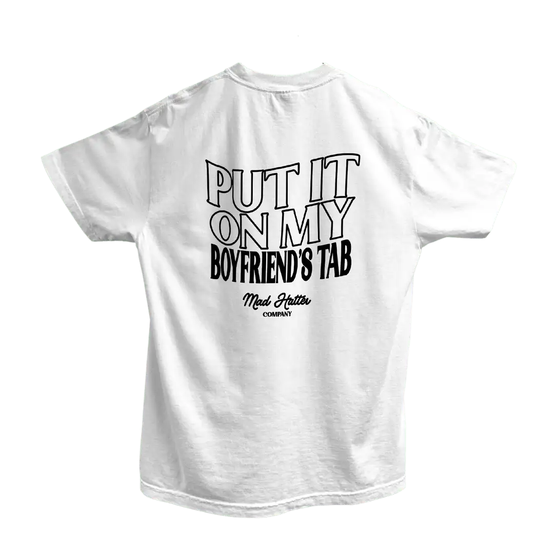 Put It On My Boyfriends Tab T-Shirt